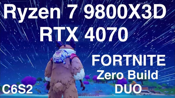 【自作PC】Ryzen 7 9800X3D | RTX 4070 | FORTNITE | Zero Build | duo | Benchmark | Performance Mode |